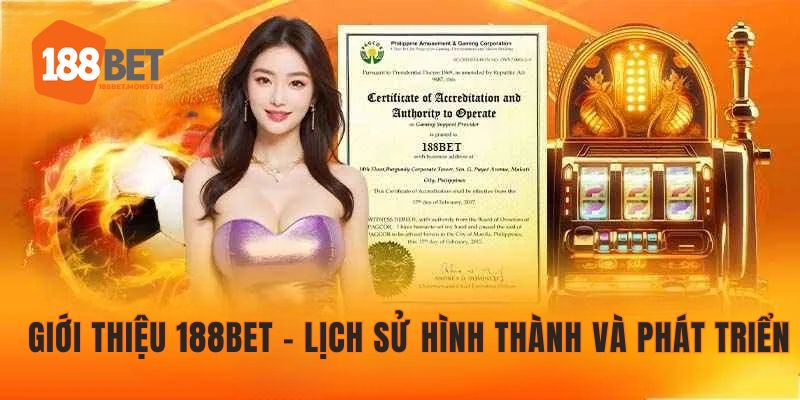 Giới Thiệu 188bet - Nhà Cái Xanh Chín Hàng Đầu Việt Nam 1 Nguồn gốc hình thành & phát triển