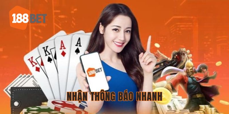 Tải App 188bet - Lý Do Nên Tải Ứng Dụng Để Tham Gia Cá Cược 4 Cập nhật tin tức kịp thời